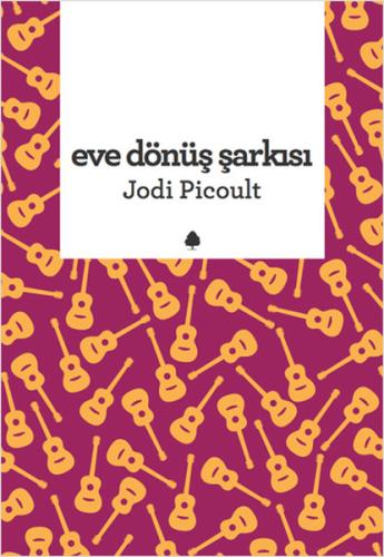 Eve Dönüş Şarkısı | Kitap Ambarı