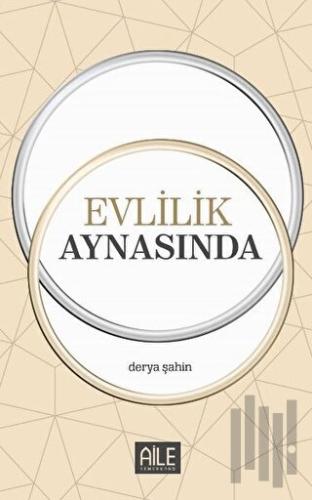 Evlilik Aynasında