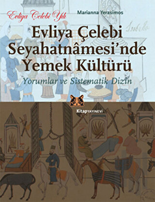Evliya Çelebi Seyahatnamesi’nde Yemek Kültürü