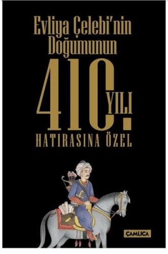 Evliya Çelebinin Doğumunun 410. Yılı Hatırasına Özel Set