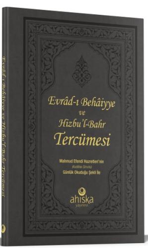 Evrad-ı Behaiyye ve Hizbu'l - Bahr Tercümesi (Ciltli)