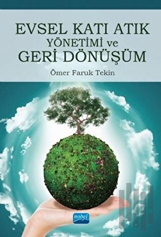 Evsel Katı Atık Yönetimi ve Geri Dönüşüm