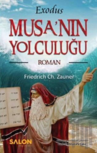Exodus Musa’nın Yolculuğu