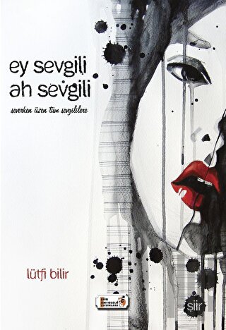 Ey Sevgili Ah Sevgili