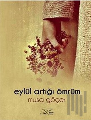 Eylül Artığı Ömrüm