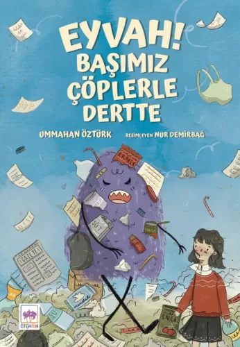 Eyvah! Başımız Çöplerle Dertte