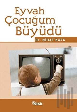 Eyvah Çocuğum Büyüdü