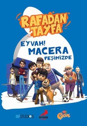 Rafadan Tayfa - Eyvah! Macera Peşimizde | Kitap Ambarı