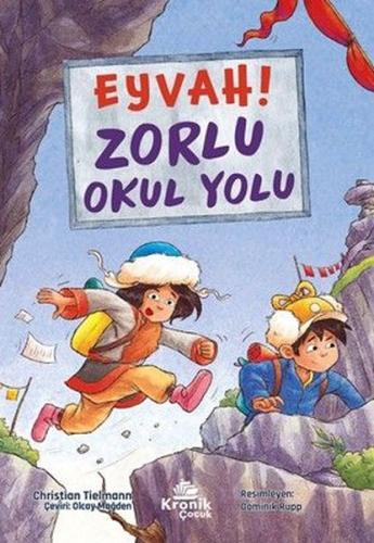 Eyvah! Zorlu Okul Yolu | Kitap Ambarı