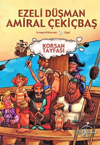 Ezeli Düşman Amiral Çekiçbaş - Korsan Tayfası