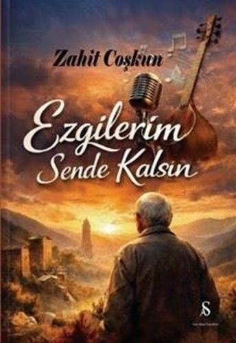 Ezgilerinm Sende Kalsın