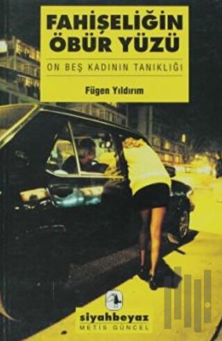 Fahişeliğin Öbür Yüzü