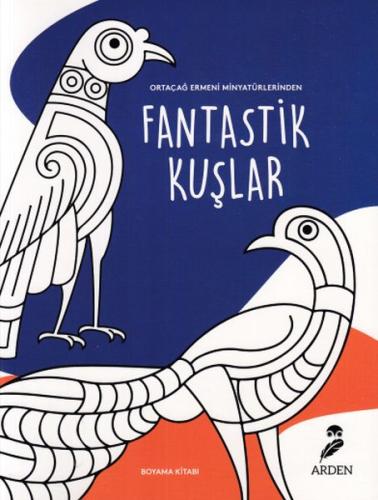 Fantastik Kuşlar Boyama Kitabı | Kitap Ambarı