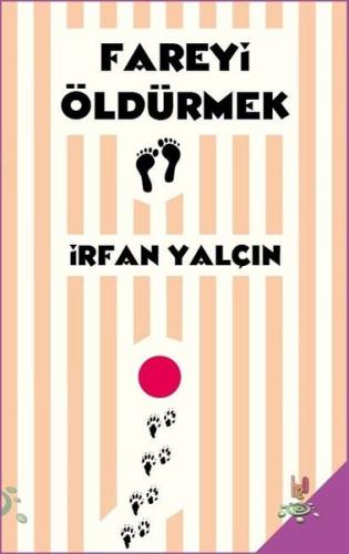 Fareyi Öldürmek | Kitap Ambarı