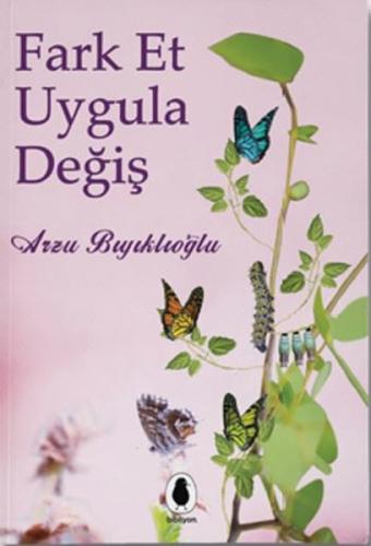 Fark Et Uygula Değiş | Kitap Ambarı
