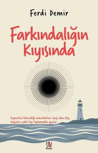Farkındalığın Kıyısında | Kitap Ambarı