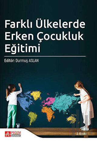 Farklı Ülkelerde Erken Çocukluk Eğitimi