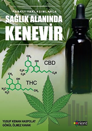 Farklı Yaklaşımlarla Sağlık Alanında Kenevir | Kitap Ambarı
