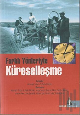 Farklı Yönleriyle Küreselleşme