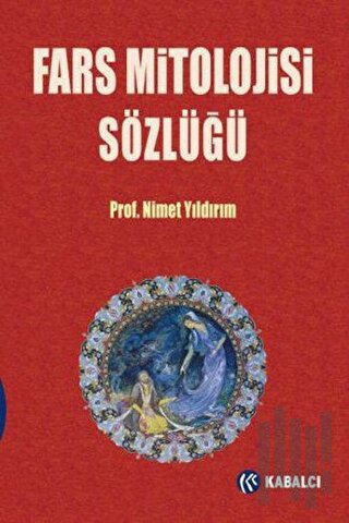 Fars Mitolojisi Sözlüğü (Ciltli)