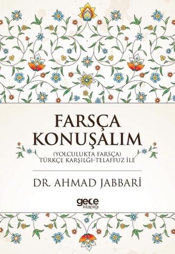 Farsça Konuşalım-Türkçe Karşılığı-Telaffuz ile