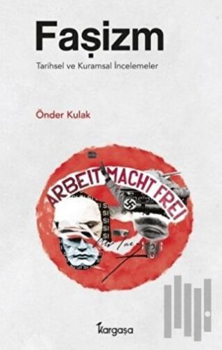 Faşizm: Tarihsel ve Kuramsal İncelemeler