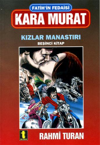 Fatih'in Fedaisi Kara Murat 5-Kızla