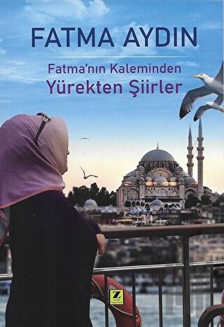 Fatma’nın Kaleminden Yürekten Şiirler