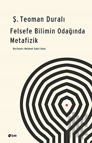 Felsefe - Bilimin Odağında Metafizik | Kitap Ambarı