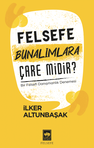 Felsefe Bunalımlara Çare Midir?