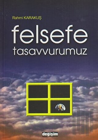 Felsefe Tasavvurumuz | Kitap Ambarı