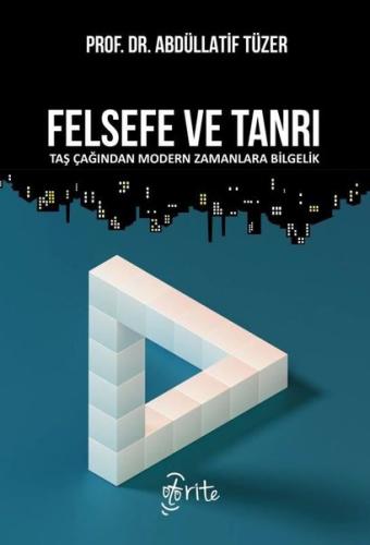 Felsefe ve Tanrı - Taş Çağından Modern Zamanlara Bilgelik | Kitap Amba