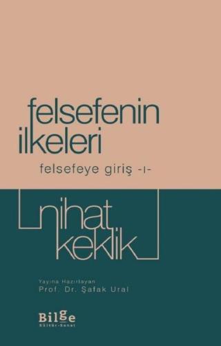 Felsefenin İlkeleri - Felsefeye Giriş 1 | Kitap Ambarı