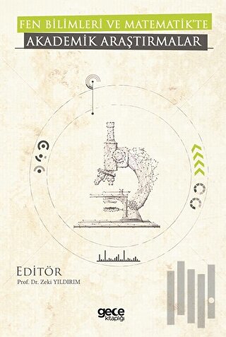 Fen Bilimleri ve Matematik'te Akademik Araştırmalar