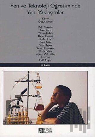 Fen ve Teknoloji Öğretiminde Yeni Yaklaşımlar