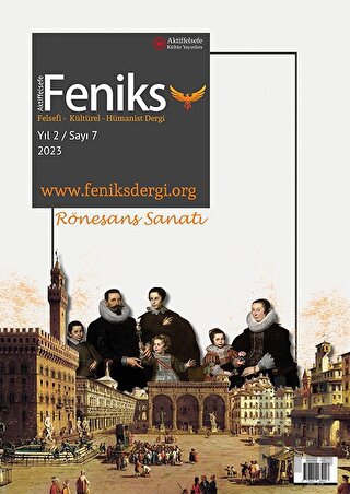 Feniks Felsefi Kültürel Hümanist Dergi Yıl: 2 Sayı: 7 2023 | Kitap Amb