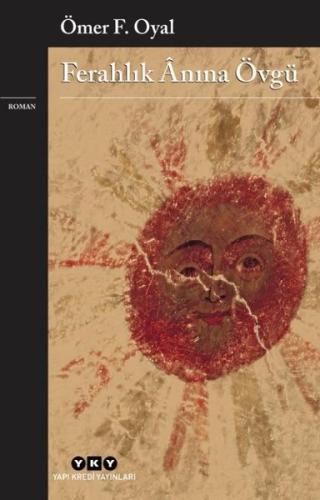 Ferahlık Anına Övgü | Kitap Ambarı