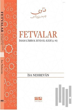 Fetvalar: İmam Cabir B. Zeyd El-Ezdi (Ö.93)