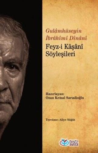 Feyz-i Kaşani Söyleşileri | Kitap Ambarı