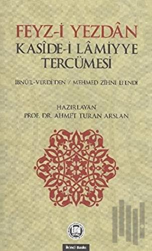 Feyz-i Yezdan Kaside-i Lamiyye Tercümesi
