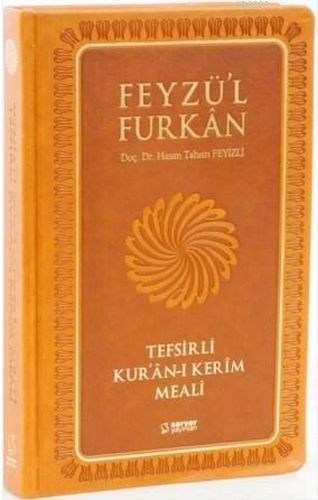 Feyzü'l Furkan Tefsirli Kur'an-ı Kerim Meali - (Büyük Boy, Sadece Meal, Ciltli)