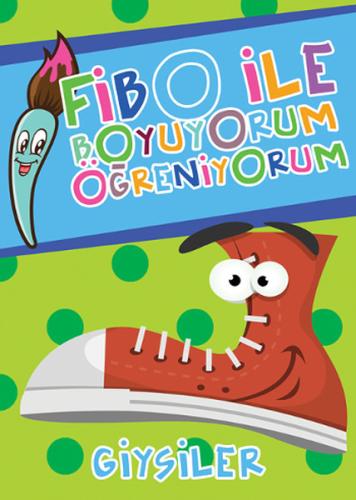 Fibo ile Boyuyorum Öğreniyorum - Giysiler