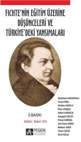 Fichte'nin Eğitim Üzerine Düşünceleri ve Türkiye'deki Yansımaları | Ki