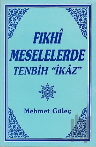 Fıkhi Meselelerde Tenbih "İkaz"