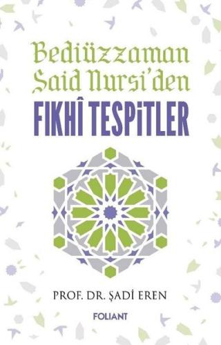 Fıkhi Tespitler - Bediüzzaman Said Nursi'den