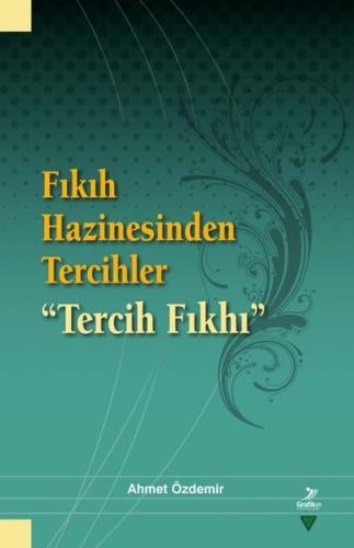 Fıkıh Hazinesinden Tercihler - Tercih Fıkhı | Kitap Ambarı