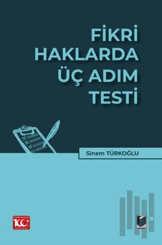 Fikri Haklarda Üç Adım Testi