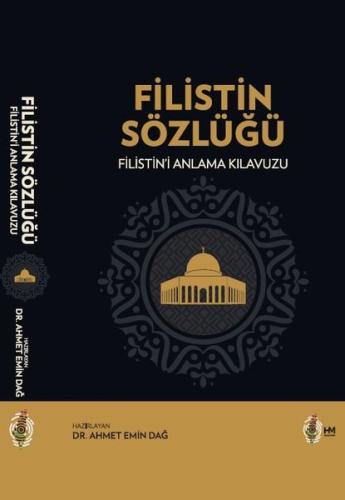 Filistin Sözlüğü - Filistin'i Anlama Klavuzu (Ciltli)