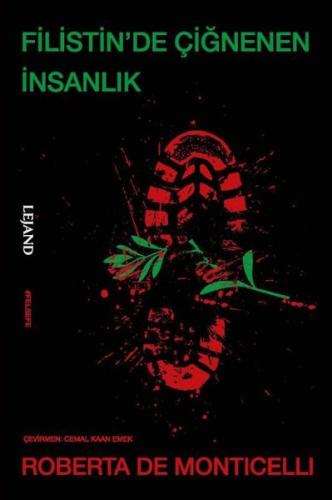 Filistin'de Çiğnenen İnsanlık | Kitap Ambarı