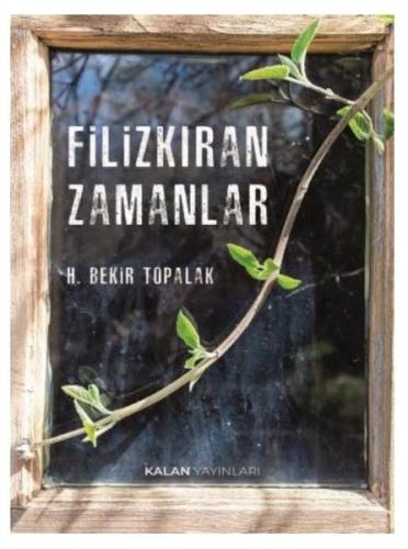 Filizkıran Zamanlar